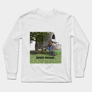 Howdy Cowboy ! Long Sleeve T-Shirt